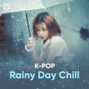 Rainy Day Chill - K-Pop Songs - V.A