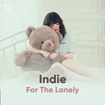 Tải nhạc Indie For The Lonely Mp3 chất lượng cao