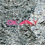 Tải nhạc Zing Okay (Single) online