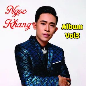 Album Vol 3 - Ngọc Khang