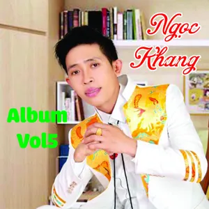Album Vol 5 - Ngọc Khang