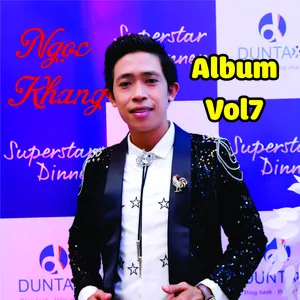 Album Vol 7 - Ngọc Khang