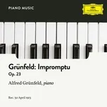 Grunfeld: Impromptu, Op. 23 (Single) - Alfred Grunfeld