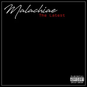 The Latest (Single) - Malachiae