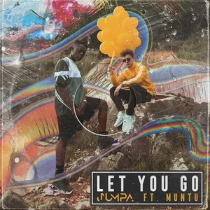 Let You Go (Single) - Jumpa, Muntu