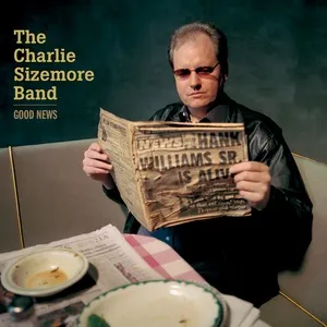 Good News - The Charlie Sizemore Band