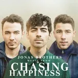 Nghe nhạc Music From Chasing Happiness - Jonas Brothers