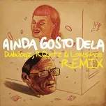 Ainda Gosto Dela (Dubdogz, RQntz & Lowsince Remix) (Single) - Skank, Negra Li, Dubdogz, V.A