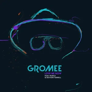 Love Me Now (Single) - Gromee, Devvon Terrell, WurlD