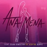Ca nhạc Pa Dentro (Merca Bae Remix) (Single) - Ana Mena, Sean Kingston