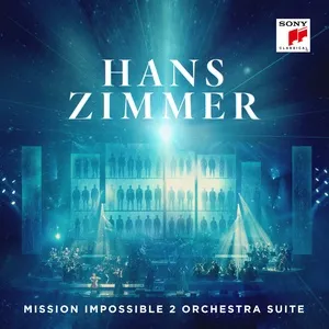 Mission Impossible 2 Orchestra Suite (Live) (Single) - Hans Zimmer