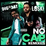 Tải nhạc hot No Cap (Remixes) (EP) Mp3 miễn phí