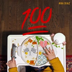 100 (Single) - Ana Diaz