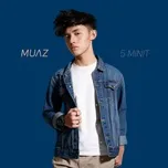 Nghe nhạc 5 Minit (Single) - Mưaz