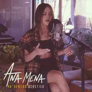 Pa Dentro (Acustico) (Single) - Ana Mena