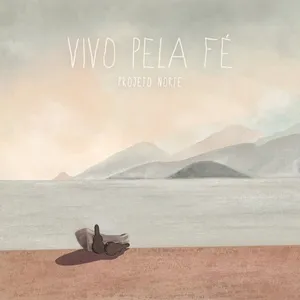 Vivo Pela Fe (Single) - Projeto Norte