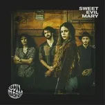 Nghe và tải nhạc Sweet Evil Mary (Single) chất lượng cao
