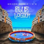 Tải nhạc Blue Lagoon (Single) hot nhất