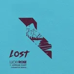 Nghe nhạc Lost (Younotus Remix) (Single) - Lucky Rose, Jordan Hart