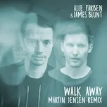 Walk Away (Martin Jensen Remix) (Single) - Alle Farben, James Blunt