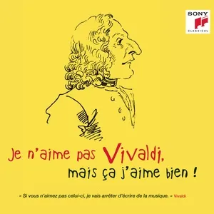 Je N'Aime Pas Vivaldi, Mais Ca J'Aime Bien ! - V.A