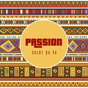Salut Ca Va (Single) - Passion