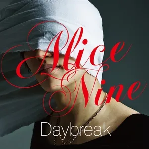 Daybreak (Single) - Alice Nine