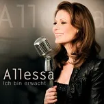 Nghe nhạc Ich Bin Erwacht (Single) - Allessa