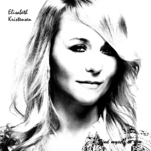 Find Myself In You (Single) - Elisabeth Kristensen