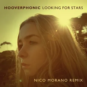 Looking For Stars (Nico Morano Remix) (Single) - Hooverphonic