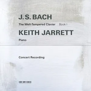 J.s. Bach: The Well-tempered Clavier: Book 1, Bwv 846-869: 1. Prelude In C Major, Bwv 846 (Live In Troy, Ny / 1987) (Single) - Keith Jarrett