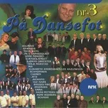 Nghe nhạc Pa Dansefot (Nr. 3) - V.A