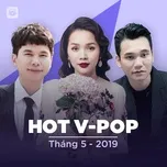 Tải nhạc Nhạc Việt Hot Tháng 05/2019 về máy