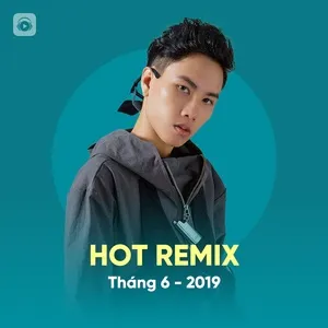 Nhạc Việt Remix Hot Tháng 06/2019 - DJ