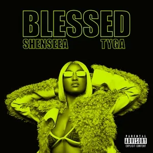 Blessed (Single) - Shenseea, Tyga