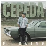 Mi Reino (Single) - Cepeda