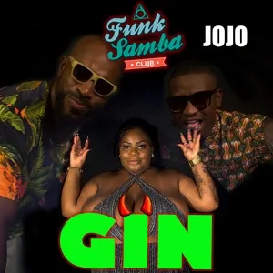 Gin (Single) - Funk Samba Club, Jojo Maronttinni