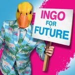 Ingo For Future (Single) - Ingo ohne Flamingo