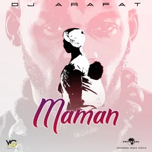 Maman (Single) - DJ Arafat