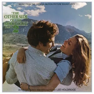 The Other Side Of The Mountain Pt. 2 (Original Motion Picture Soundtrack) - Lee Holdridge