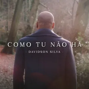 Como Tu Nao Ha (Single) - Davidson Silva