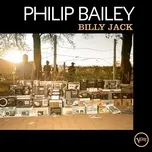 Ca nhạc Billy Jack (Radio Edit) (Single) - Philip Bailey