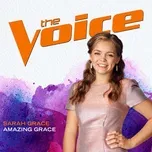 Nghe và tải nhạc hot Amazing Grace (The Voice Performance) (Single) nhanh nhất về điện thoại