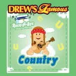 Tải nhạc hot Drew's Famous Rock-a-bye Music Box Melodies Country miễn phí về điện thoại