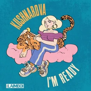 I'm Ready (Single) - KUSHNAROVA