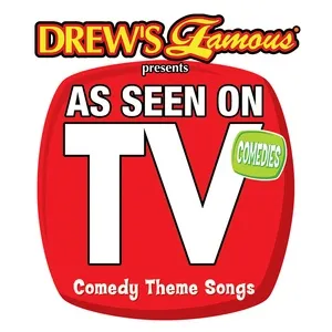 Drew's Famous Presents As Seen On Tv: Comedy Theme Songs - The Hit Crew