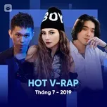 Nghe nhạc Nhạc V-Rap Hot Tháng 07/2019 - V.A