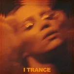 Nghe và tải nhạc I Trance (Single) miễn phí về máy