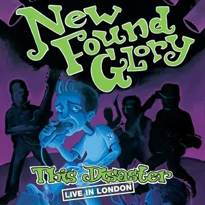 This Disaster (Single) - New Found Glory