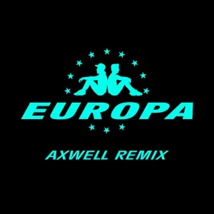All Day And Night (Jax Jones & Martin Solveig Present Europa / Axwell Remix) (Single) - Jax Jones